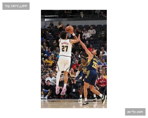 掘金约基奇缺阵4周，穆雷单核带队挑战篮网